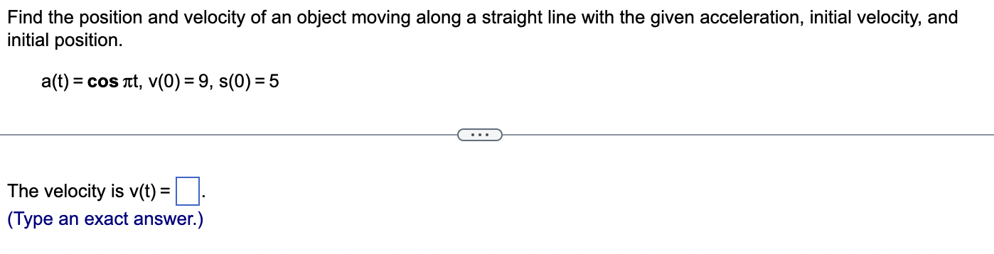 Solved Find the position and velocity of an object moving | Chegg.com