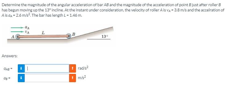 Solved Determine the magnitude of the angular acceleration | Chegg.com