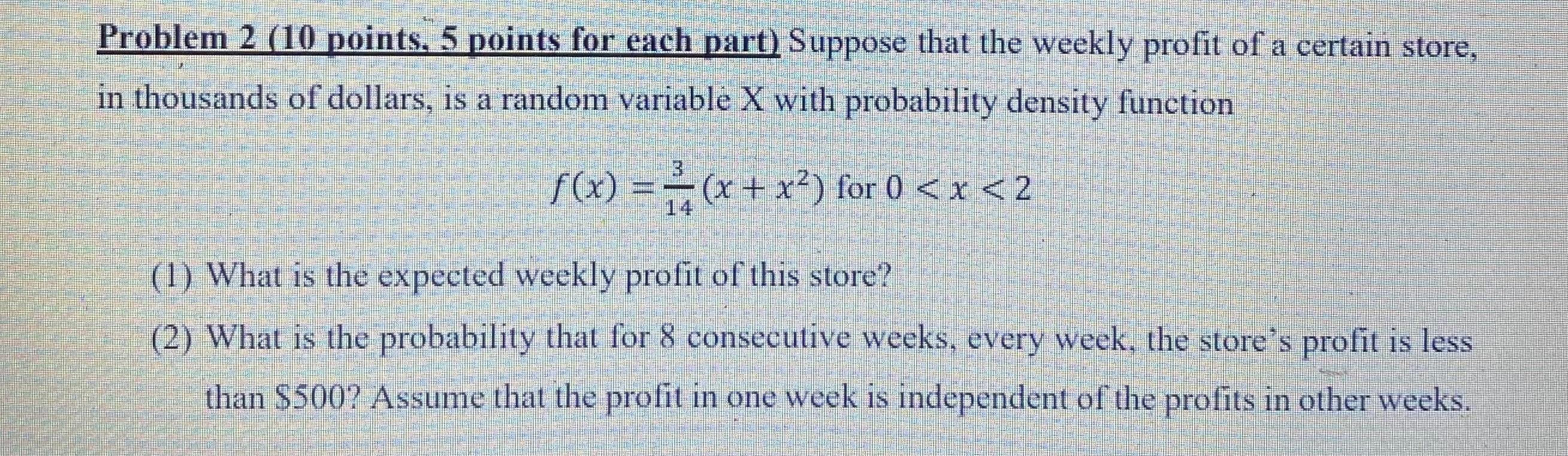 Problem 2 (10 points, 5 points for each part) Suppose | Chegg.com