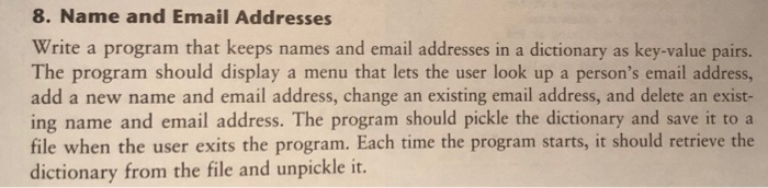 Solved 8. Name and Email Addresses Write a program that | Chegg.com