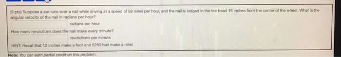 Solved Suppose a car runs over a nail while driving at a | Chegg.com