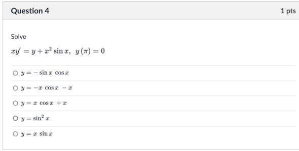 Solve \[ \begin{array}{l} x y^{\prime}=y+x^{2} \sin x, y(\pi)=0 \\ y=-\sin x \cos x \\ y=-x \cos x-x \\ y=x \cos x+x \\ y=\si