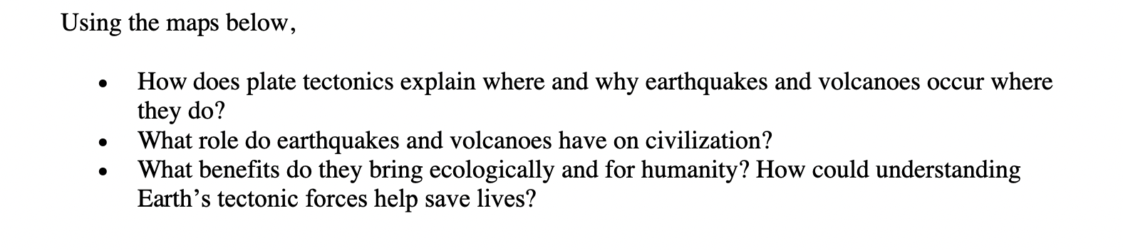 Using The Maps Below, - How Does Plate Tectonics 