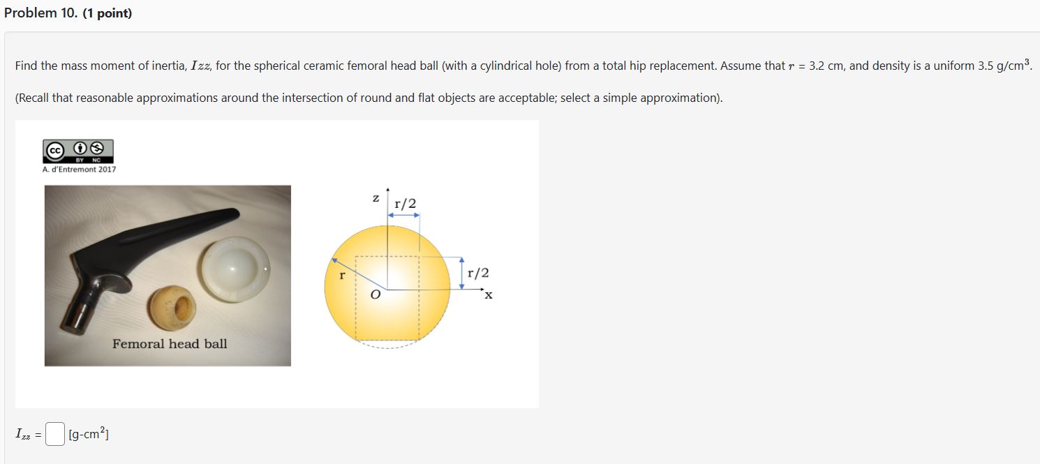 Find the mass moment of inertia, \( I z z \), for the spherical ceramic femoral head ball (with a cylindrical hole) from a to