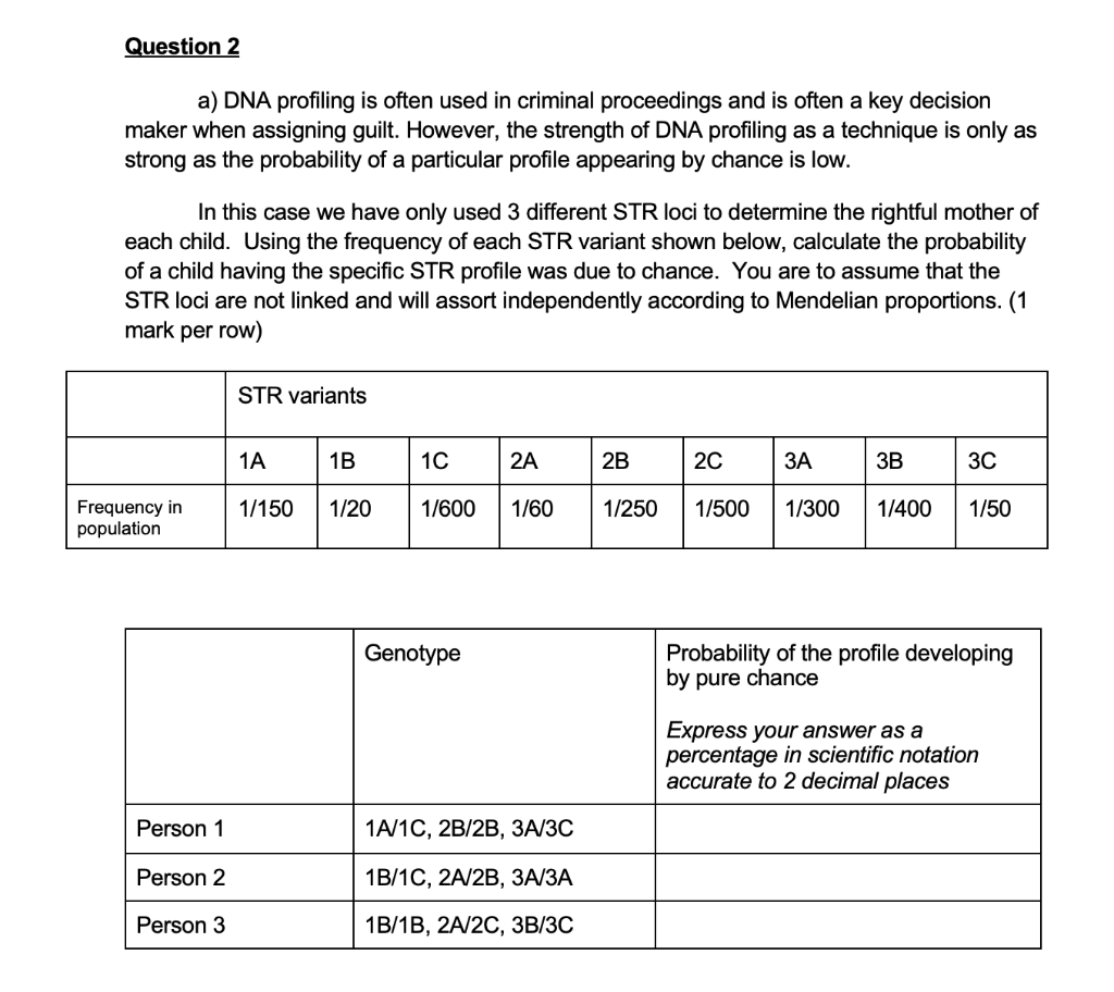 Question 2 A DNA Profiling Is Often Used Criminal Chegg