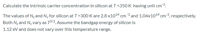 Solved Calculate the intrinsic carrier concentration in | Chegg.com