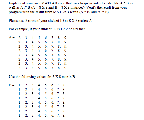 Solved Implement Your Own MATLAB Code That Uses Loops In | Chegg.com ...