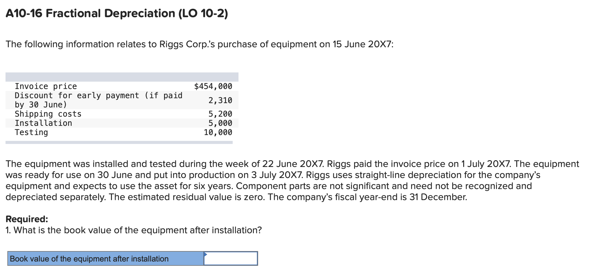 Solved 1. What Is The Book Value Of The Equipment | Chegg.com