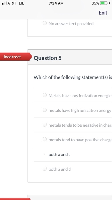 Solved ll AT T LTE 7:24 AM 65% Exit No answer text provided Chegg com