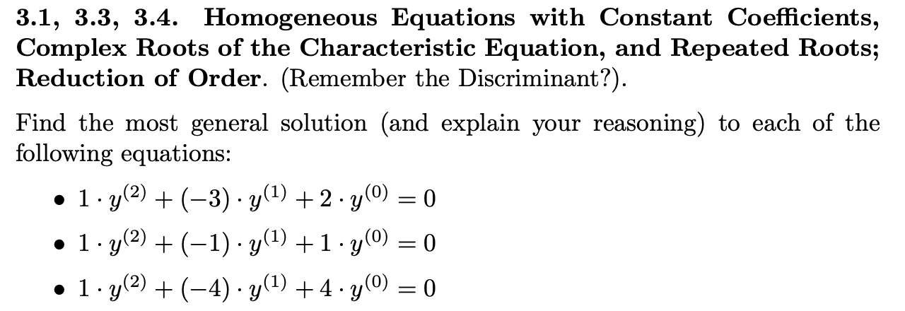 Solved 3.1, 3.3, 3.4. Homogeneous Equations with Constant | Chegg.com