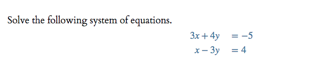 Solved Solve the following system of equations. 3x + 4y x - | Chegg.com