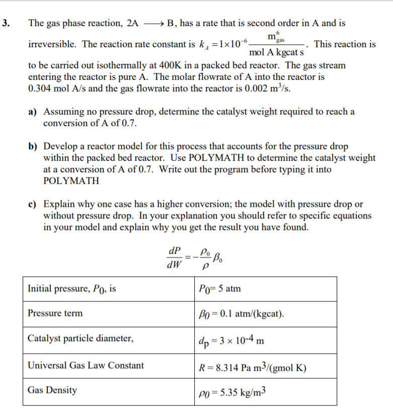 3. The Gas Phase Reaction, 2A — B, Has A Rate That Is | Chegg.com