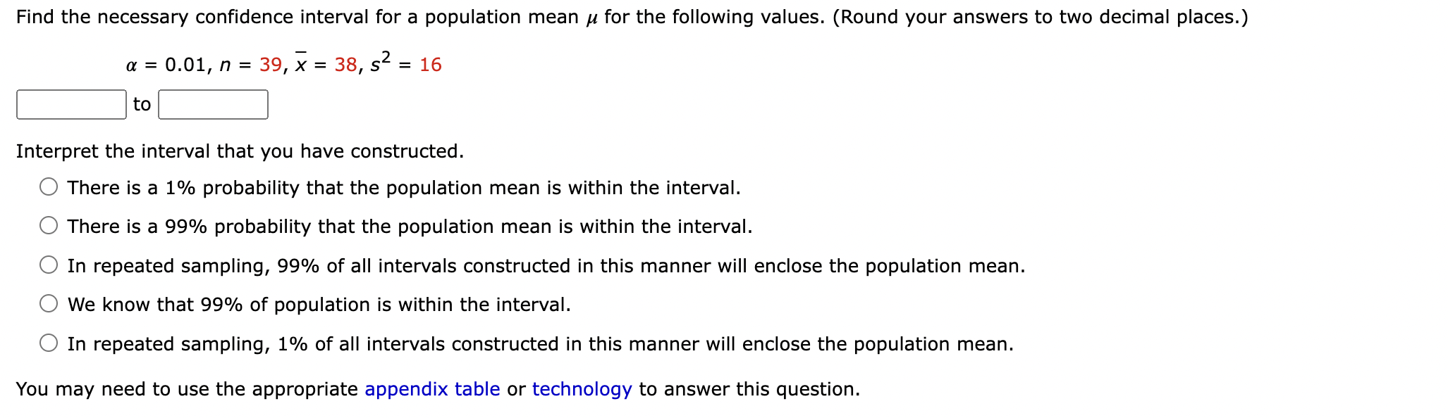 Solved Find the necessary confidence interval for a | Chegg.com