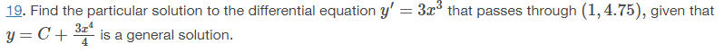 Solved 19. Find the particular solution to the differential | Chegg.com