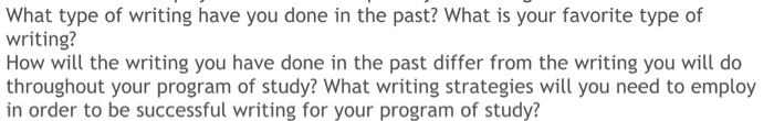 Solved What type of writing have you done in the past? What | Chegg.com