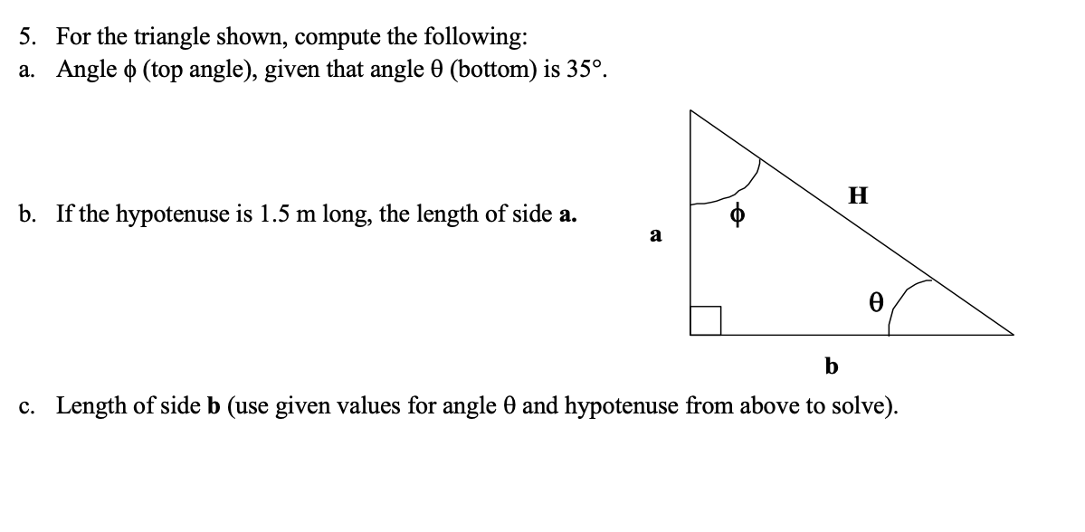 Solved 5. For the triangle shown, compute the following: a. | Chegg.com