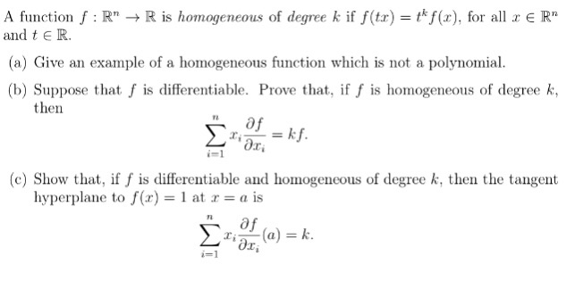 Solved A function f : Rn → R is homogeneous of degree k if | Chegg.com