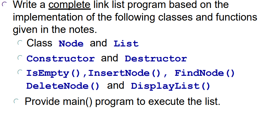 Solved r Write a complete link list program based on the | Chegg.com