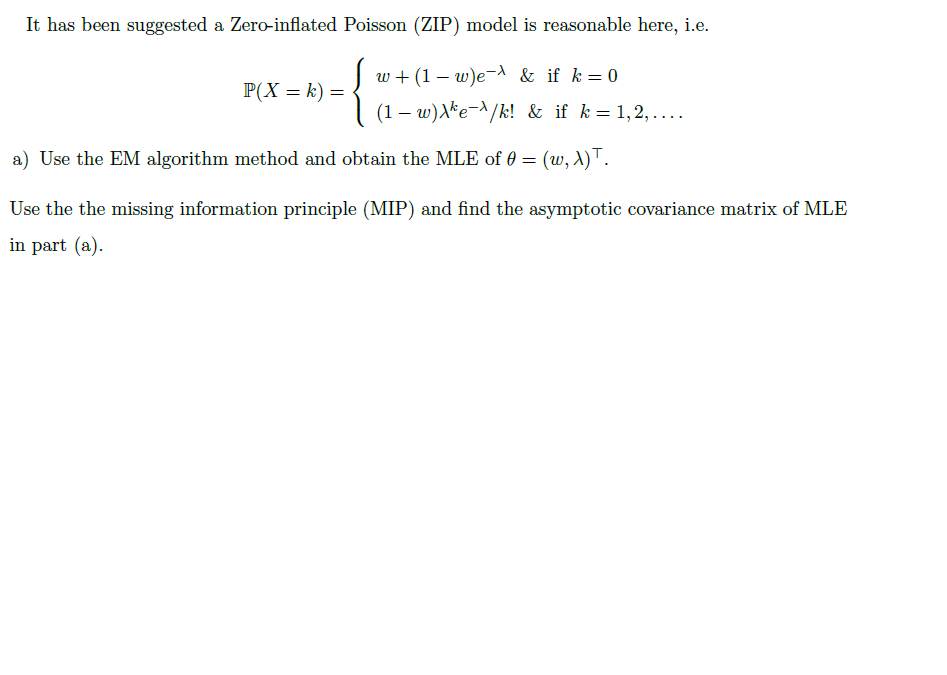 It Has Been Suggested A Zero Inflated Poisson Zip Chegg Com