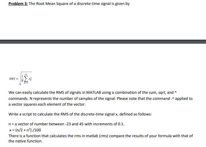 Solved Problem 3: The Root Mean Square of a discrete-time | Chegg.com
