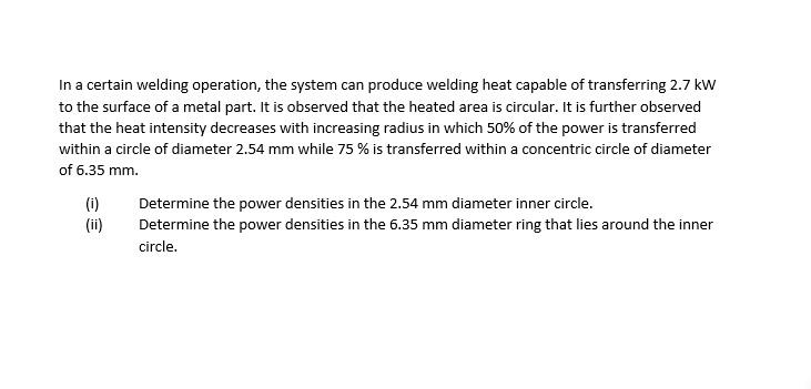 Solved In A Certain Welding Operation, The System Can | Chegg.com