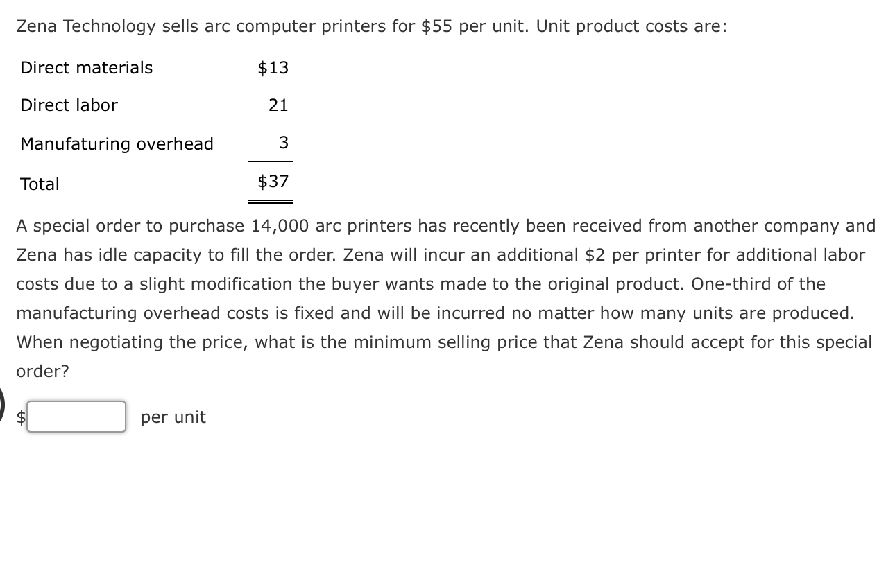 Solved Zena Technology sells arc computer printers for 55