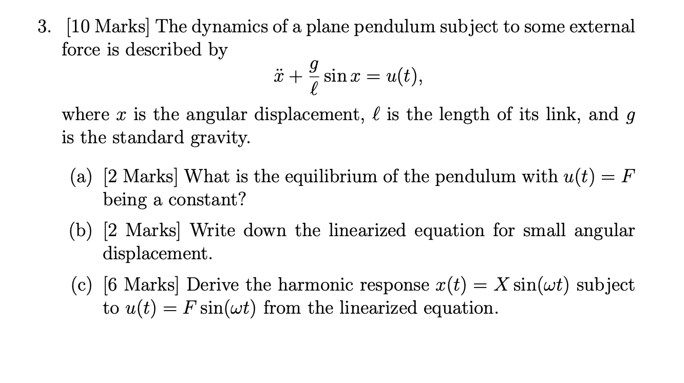 Solved 3 10 Marks The Dynamics Of A Plane Pendulum Sub Chegg Com