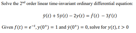 Solved Solve the 2nd order linear time-invariant ordinary | Chegg.com