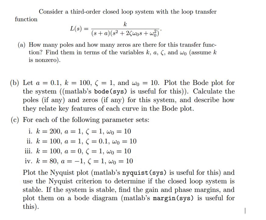Solved Consider a third-order closed loop system with the | Chegg.com