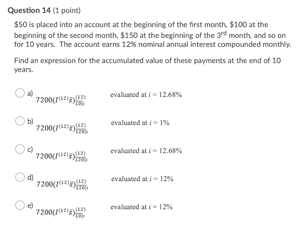 Solved Question 14 (1 point) $50 is placed into an account | Chegg.com