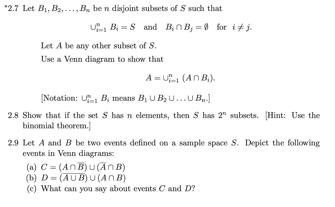 ∗2.7 Let B1,B2,…,Bn Be N Disjoint Subsets Of S Such | Chegg.com