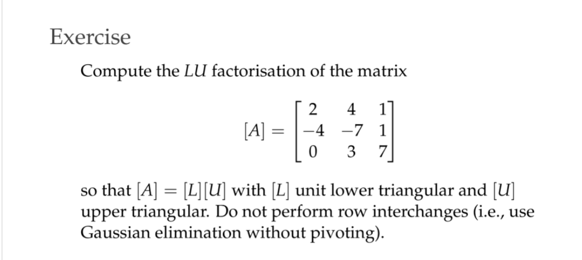 Solved Compute the LU factorisation of the matrix | Chegg.com