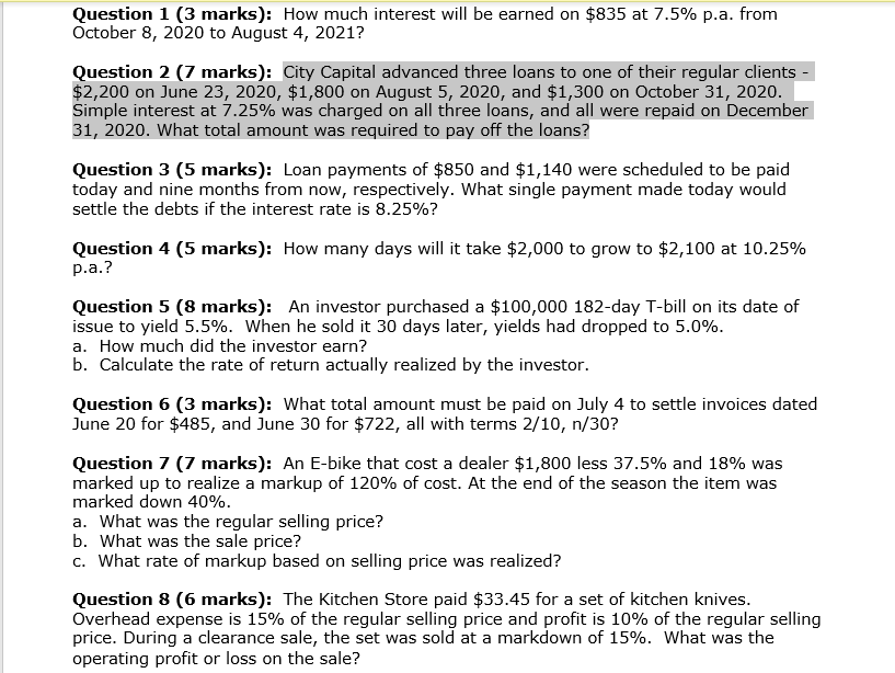 Solved Question 1 (3 marks): How much interest will be | Chegg.com