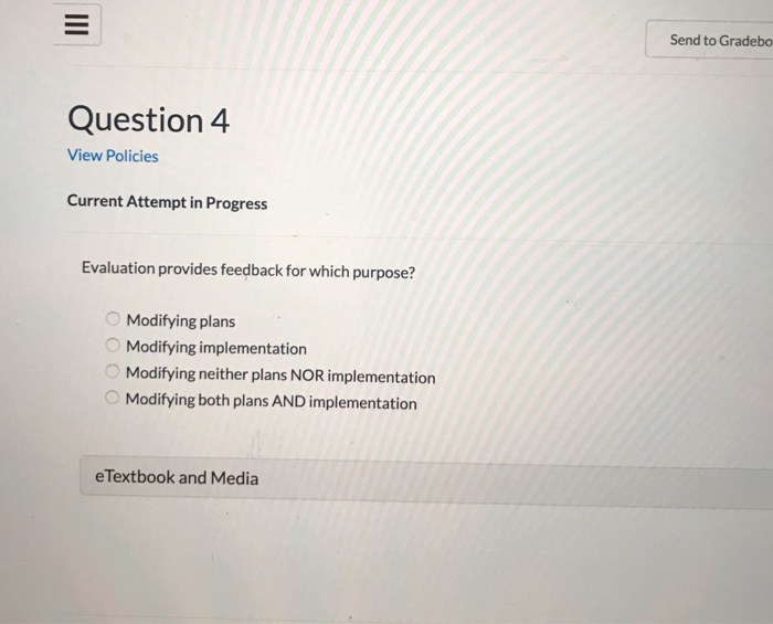 Solved Question 1 View Policies Current Attempt in Progress | Chegg.com