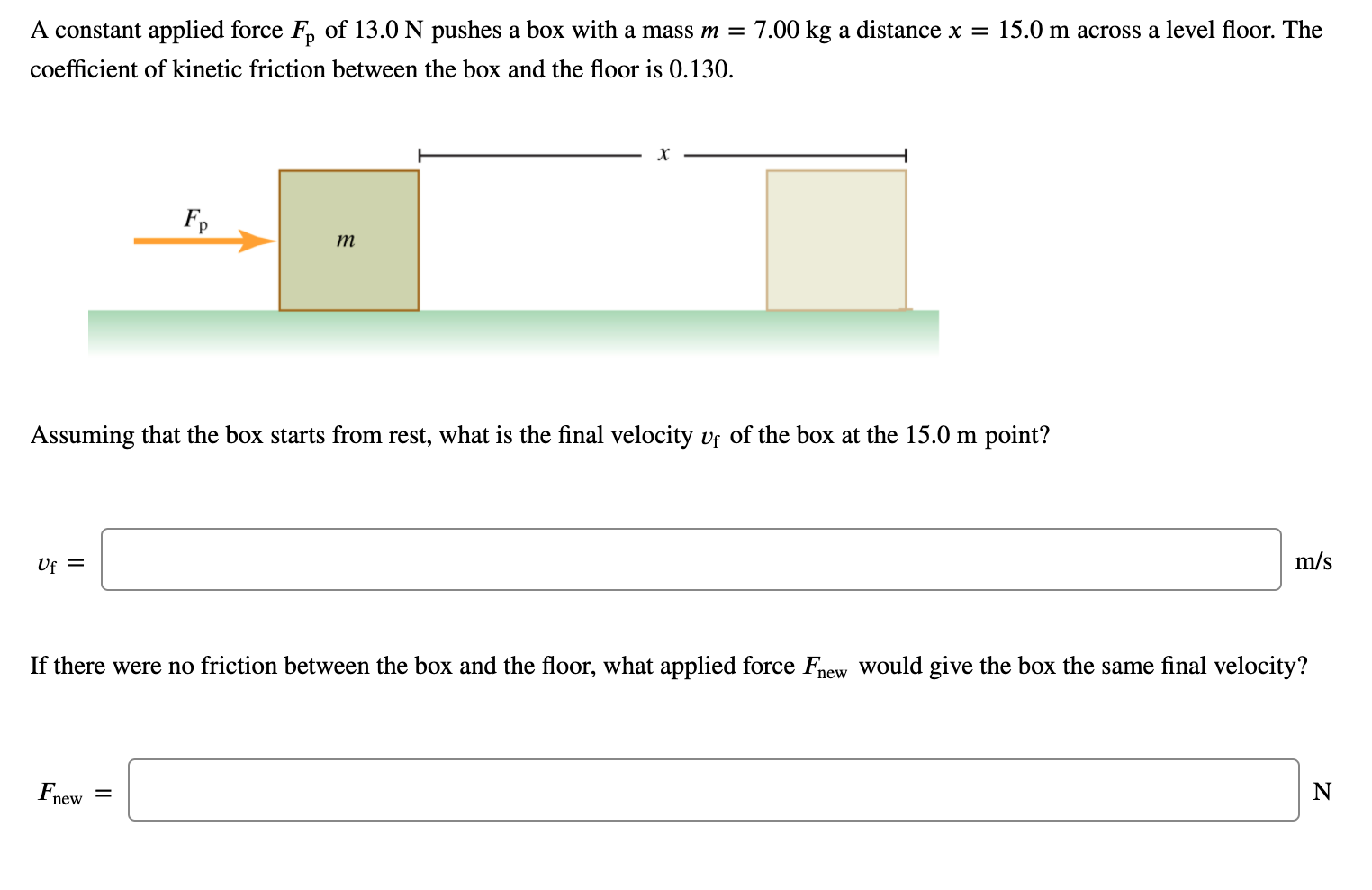 Solved A constant applied force Fp of 13.0 N pushes a box