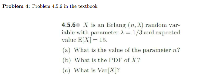 Solved Problem 4: Problem 4.5.6 in the textbook 4.5.6 X is | Chegg.com