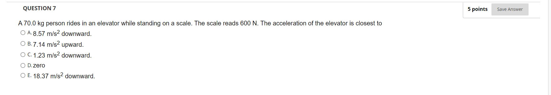 Solved QUESTION 7 5 points Save Answer A 70.0 kg person | Chegg.com