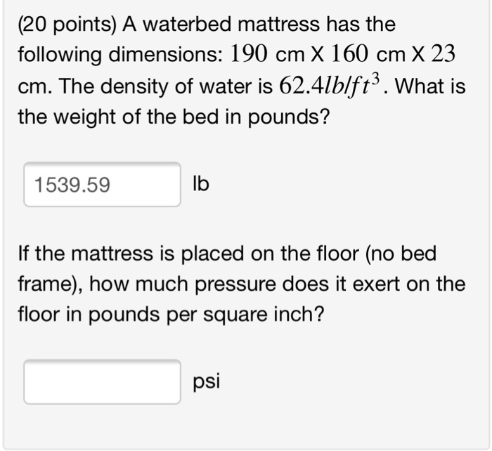 Solved (20 points) A waterbed mattress has the following