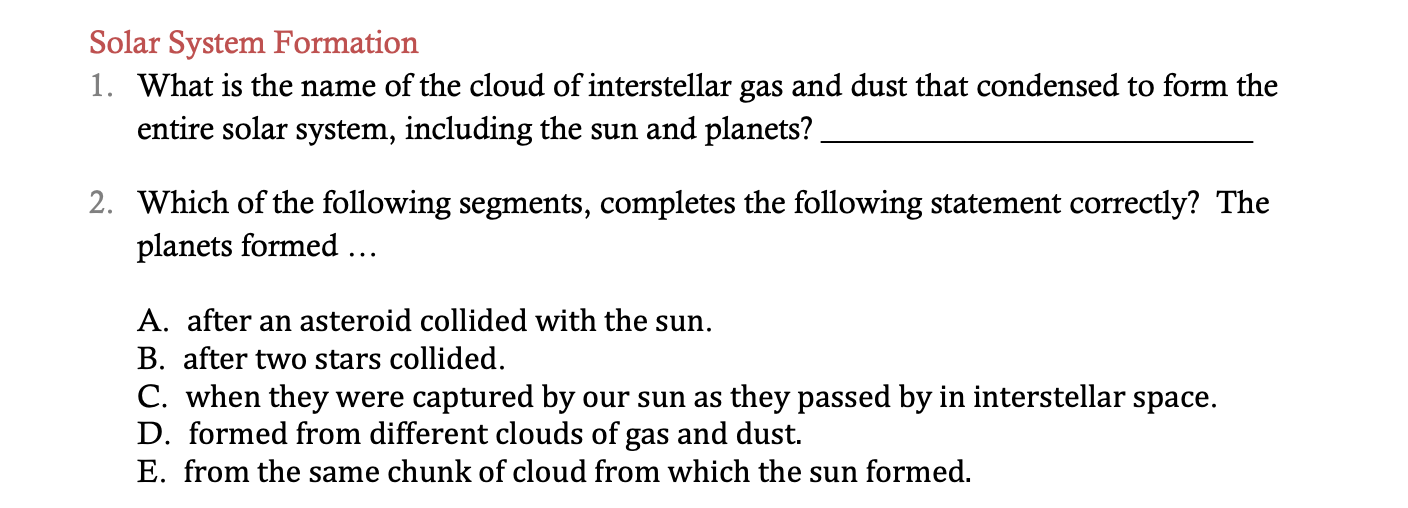 Solved Solar System Formation 1 What Is The Name Of The