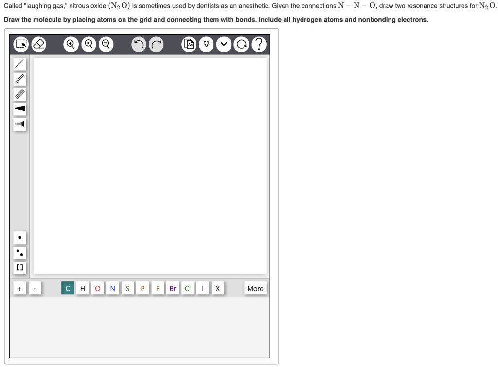 Solved Called "laughing gas," nitrous oxide (N2O) is