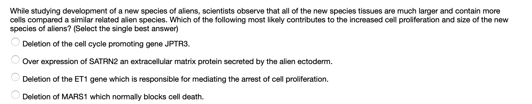 Solved While Studying Development Of A New Species Of | Chegg.com