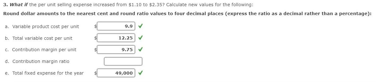 Solved Variable Costs, Contribution Margin, Contribution | Chegg.com