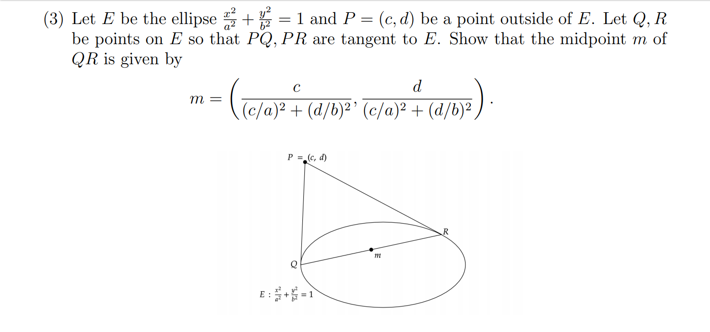 Solved (3) Let E Be The Ellipse 2 + 2 = 1 And P = (c,d) Be A | Chegg.com