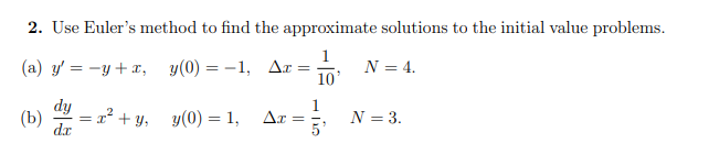 Solved 2. Use Euler’s method to find the approximate | Chegg.com