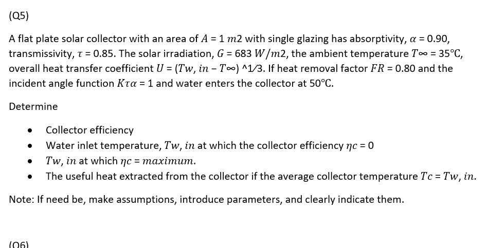 Solved (25) = A flat plate solar collector with an area of A | Chegg.com