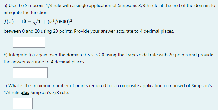 Solved a) Use the Simpsons 1/3 rule with a single | Chegg.com