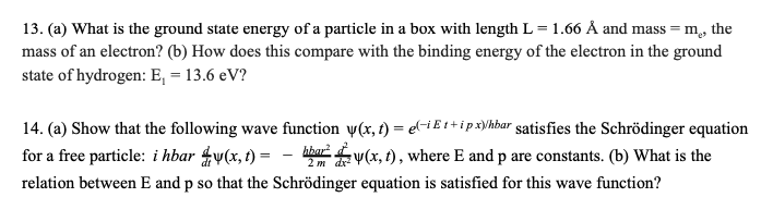 Solved 13. (a) What Is The Ground State Energy Of A Particle | Chegg.com