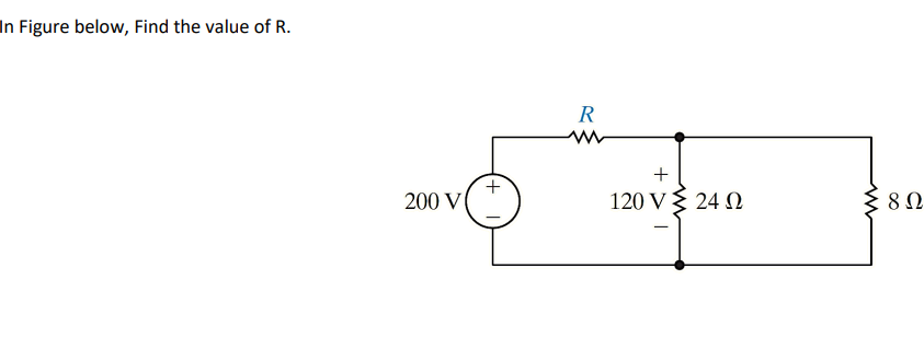 Solved In Figure below, Find the value of R. | Chegg.com