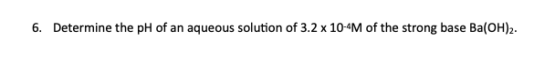 the ph of an aqueous solution is 3.27. determine h3o