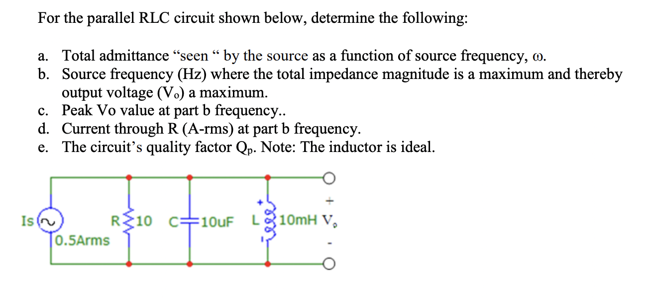 Solved For The Parallel RLC Circuit Shown Below, Determine | Chegg.com